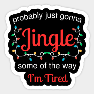 Tired Christmas Jingle Mood Sticker